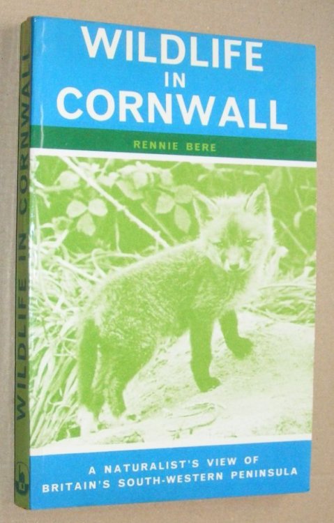 Wildlife in Cornwall : a naturalist's view of Britain's south-western peninsula