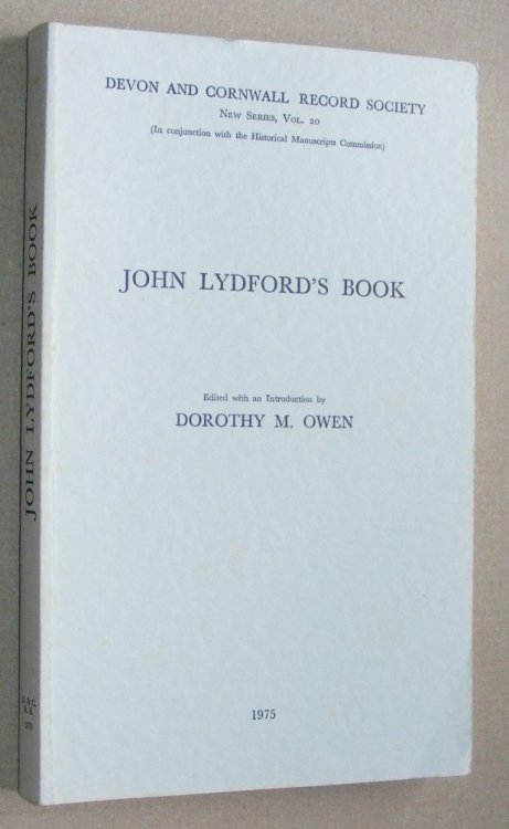 John Lydford's Book (Devon and Cornwall Record Society New Series Volume 20) (Historical Manuscripts Commission JP22)