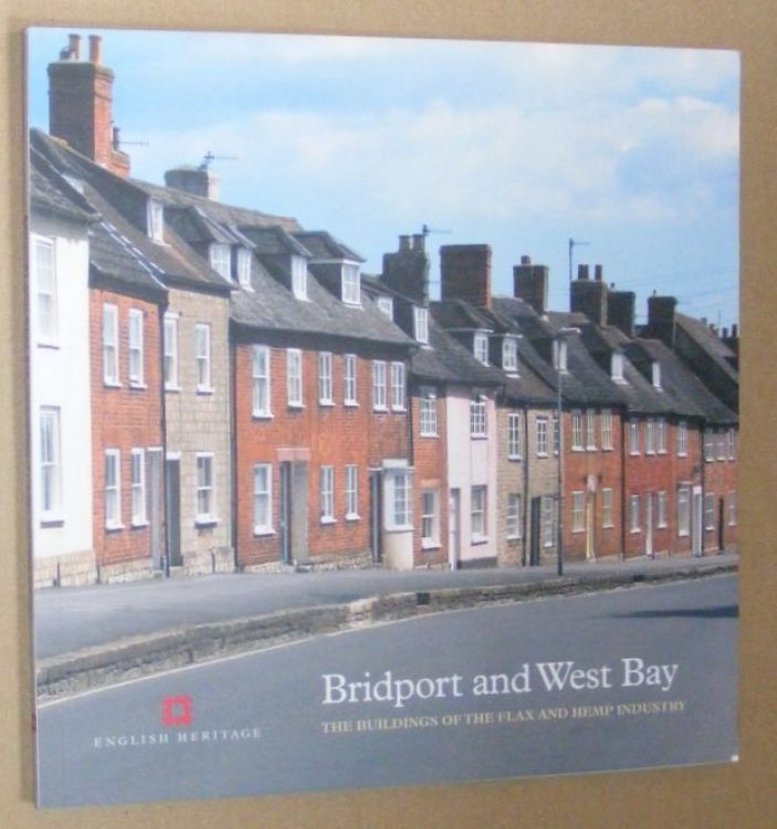 Bridport and West Bay : the buildings of the flax and hemp industry