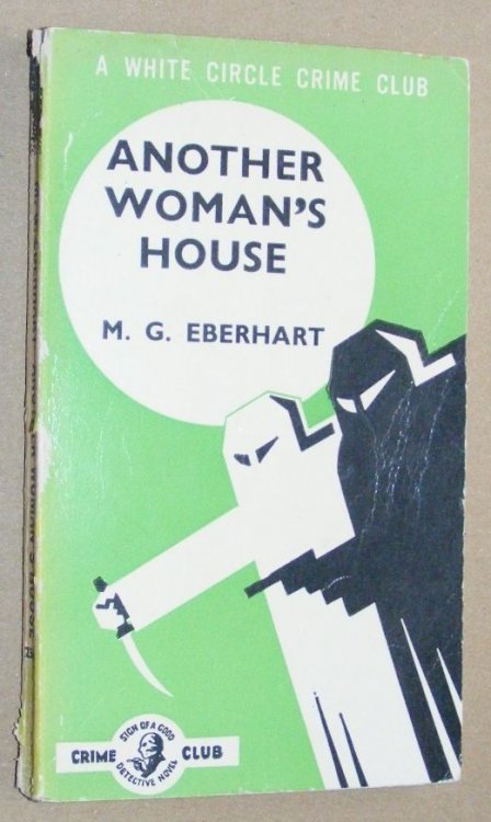Another Woman's House (A White Circle Crime Club)