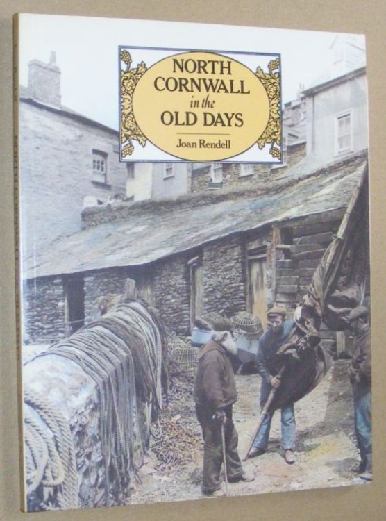 North Cornwall in the Old Days