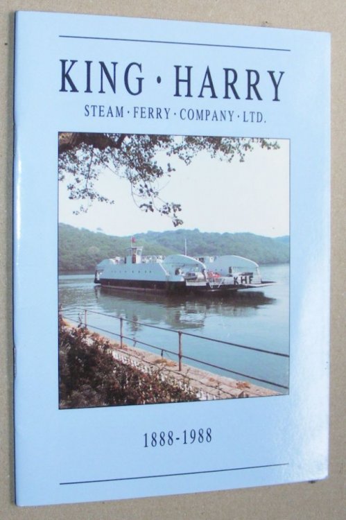 King Harry Steam Ferry Company Ltd 1888 - 1988