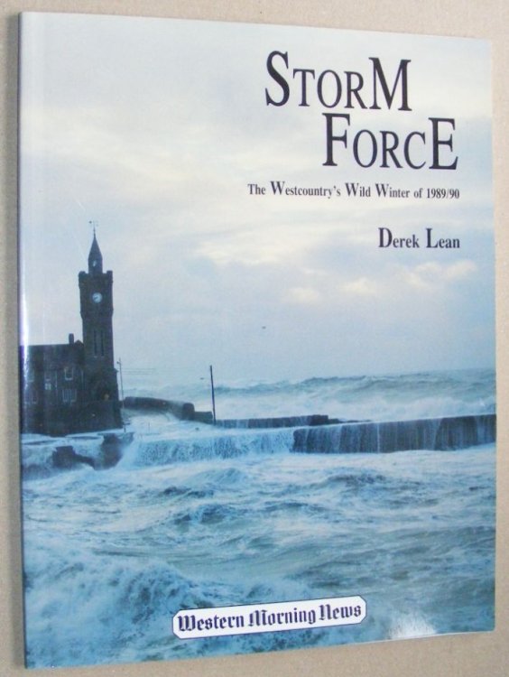 Storm Force : the Westcountry's Wild Winter of 1989/90