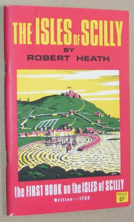 The Isles of Scilly (A Natural and Historical Account of the Isles of Scilly)