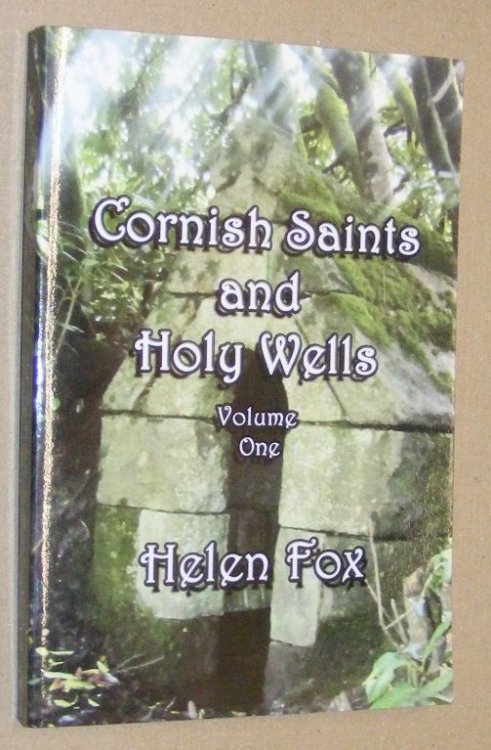 Cornish Saints and Holy Wells Volume One