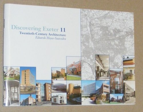 Discovering Exeter 11 : Twentieth-Century Architecture