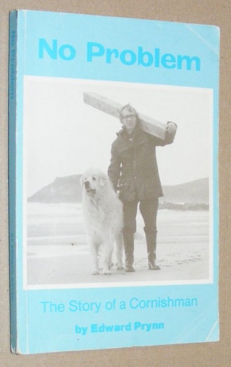 No Problem. The story of a Cornishman Part II
