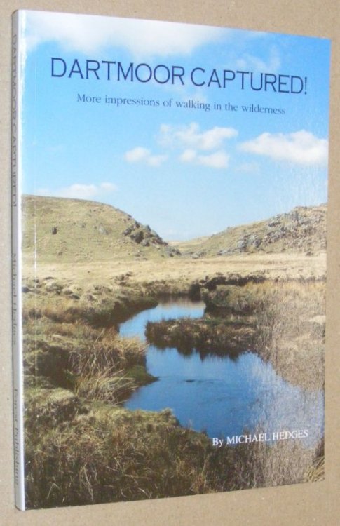 Dartmoor Captured! More impressions of walking in the wilderness