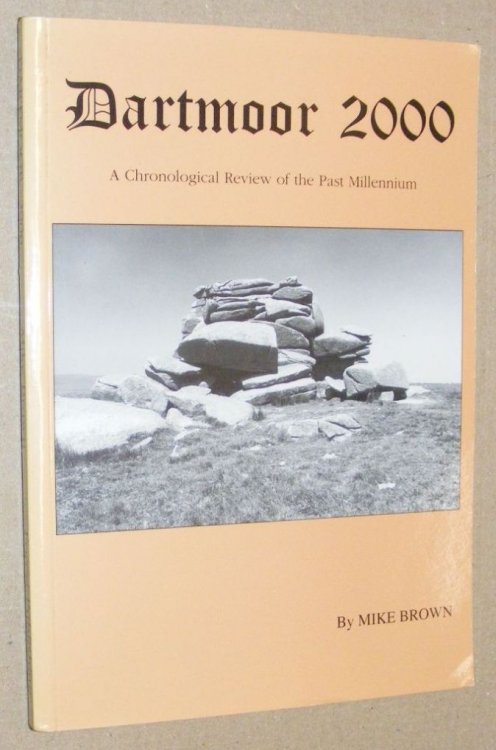 Dartmoor 2000: a chronological review of the past millennium