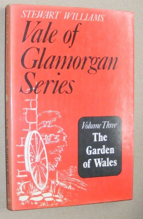 Vale of Glamorgan Series Volume 3 : The Gardens of Wales