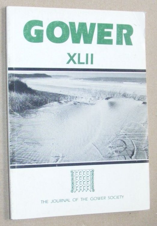Gower Volume Forty-two [42] [XLII]. The Journal of the Gower Society