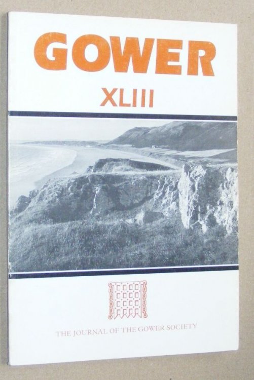 Gower Volume Forty-three [43] [XLIII]. The Journal of the Gower Society