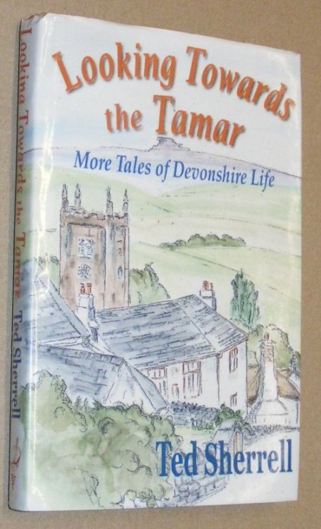 Looking Towards the Tamar : more tales of Devonshire life