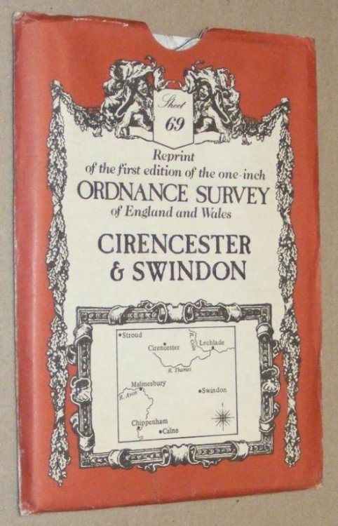 Cirencester & Swindon: Sheet 69, reprint of the first edition of the one-inch Ordnance Survey of England and Wales