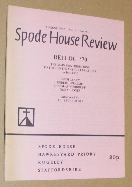 Spode House Review, vol.9 no.93, August 1972. Belloc '70