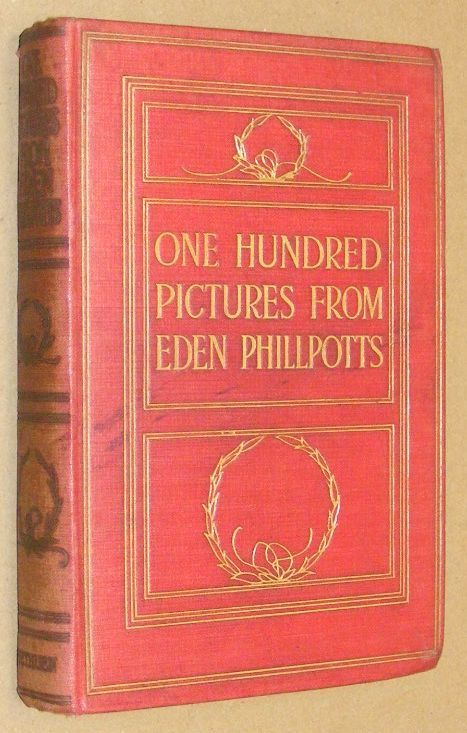 One Hundred Pictures from Eden Phillpotts