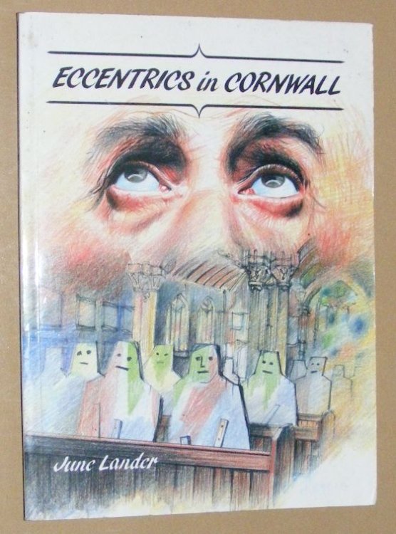 Eccentrics in Cornwall