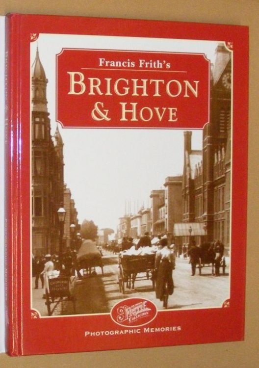 Francis Frith's Brighton & Hove (Photographic Memories)