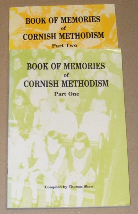 Book of Memories of Cornish Methodism. Parts One and Two