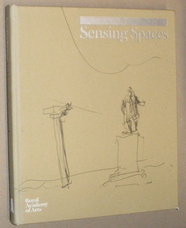 Image for Sensing Spaces: Architecture Reimagined Sensing Spaces: Architecture Reimagined