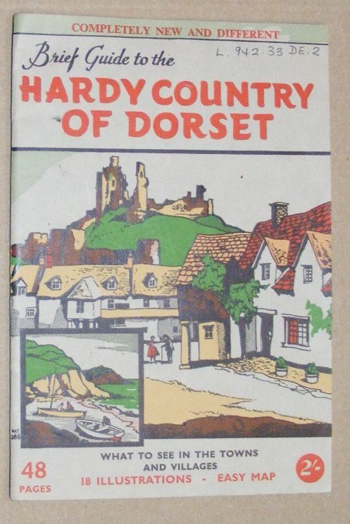 The Visitors' Brief Guide to the Hardy Country of Dorset (Grey Guide No.13)