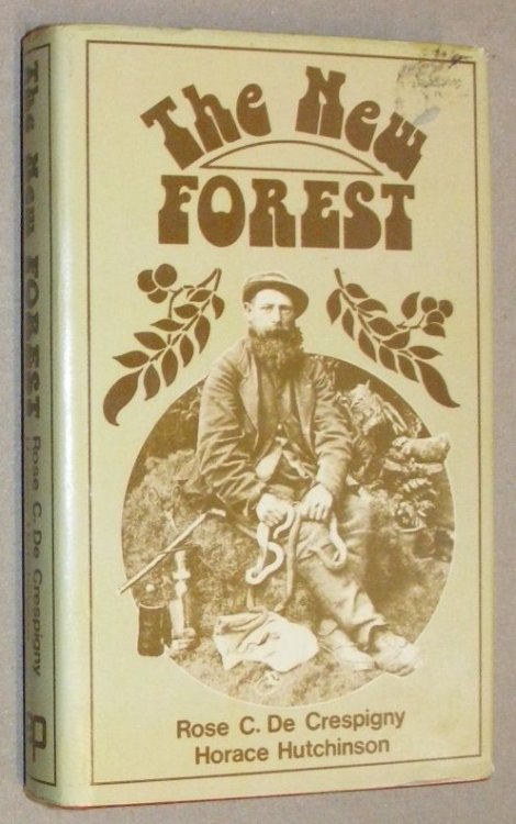 The New Forest, its traditions, inhabitants and customs