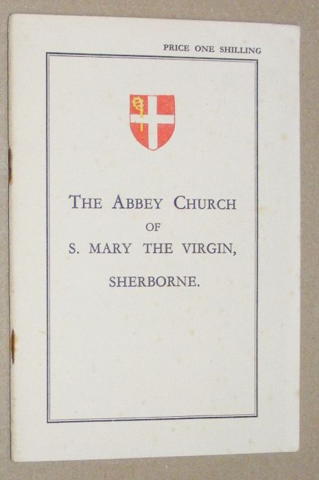 Short Guide to the Abbey Church of S. Mary the Virgin, Sherborne
