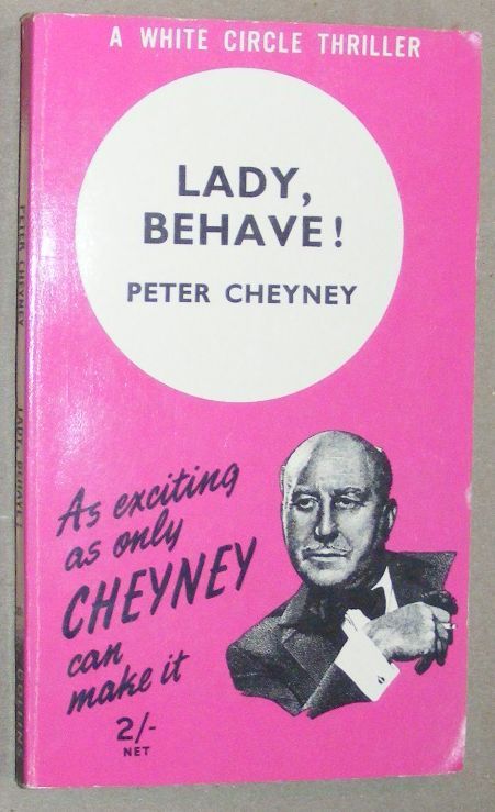 Lady, Behave! (A White Circle Thriller)