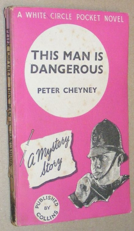 This Man is Dangerous (A White Circle Thriller)