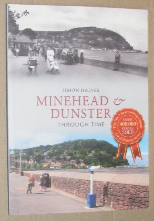 Minehead & Dunster Through Time