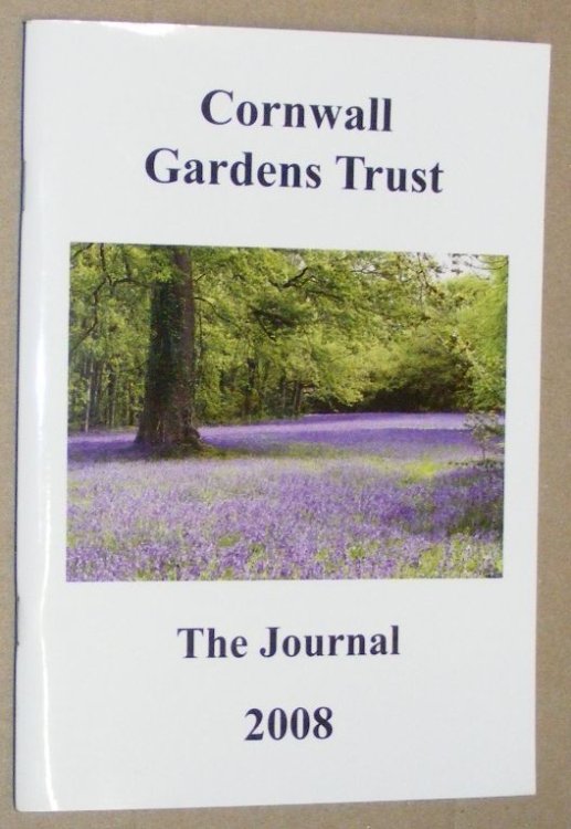 Cornwall Gardens Trust: The Journal 2008