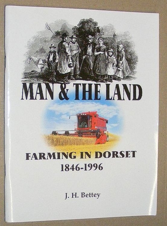 Man and the Land : 150 years of Dorset farming 1846 - 1996