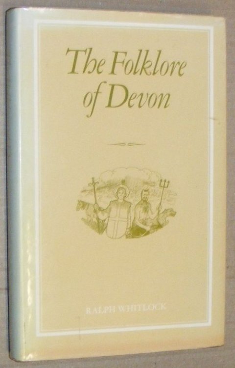 The Folklore of Devon (The Folklore of the British Isles)
