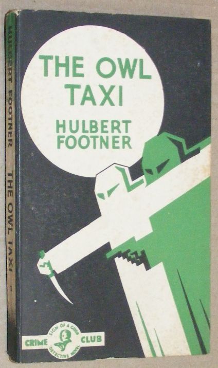 The Owl Taxi (Crime Club White Circle)