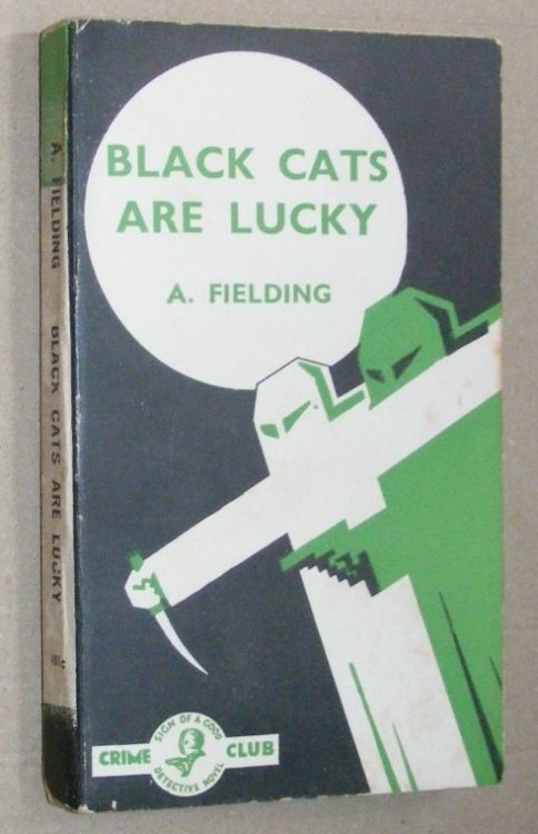Black Cats are Lucky (Crime Club White Circle)