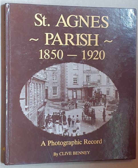St Agnes Parish 1850 - 1920 : a photographic record