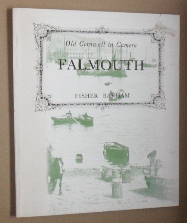 Old Cornwall in Camera : Falmouth