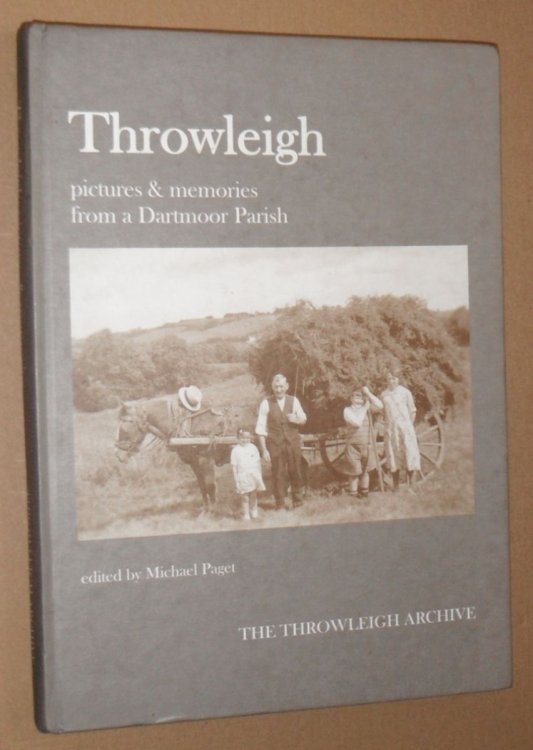 Throwleigh : pictures and memories from a Dartmoor parish