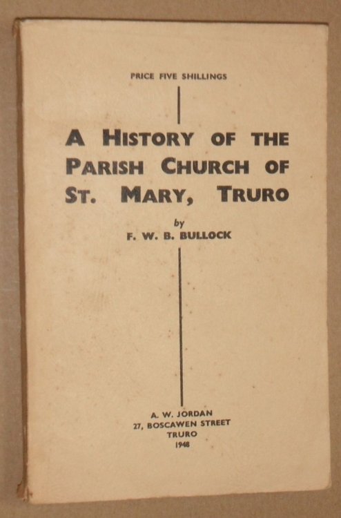 A History of the Parish Church of St Mary, Truro