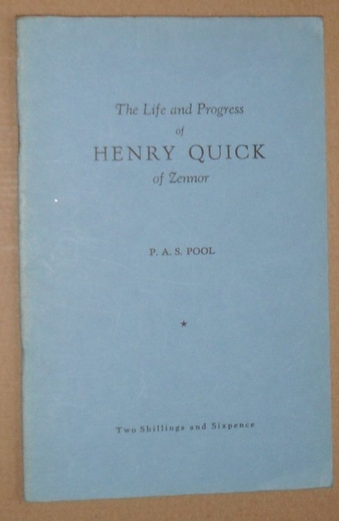 The Life and Progress of Henry Quick of Zennor