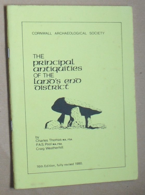 The Principal Antiquities of the Land's End District. 16th Edition (Cornwall Archaeological Society Field Guide 2)