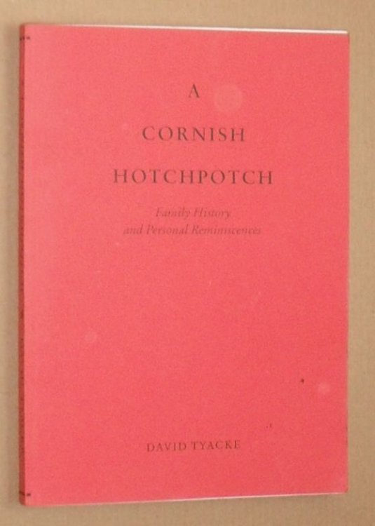A Cornish Hotchpotch : family history and personal reminiscences