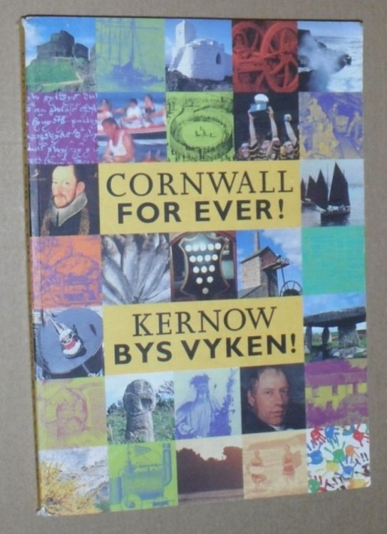 Cornwall for Ever! Kernow Bys Vyken!
