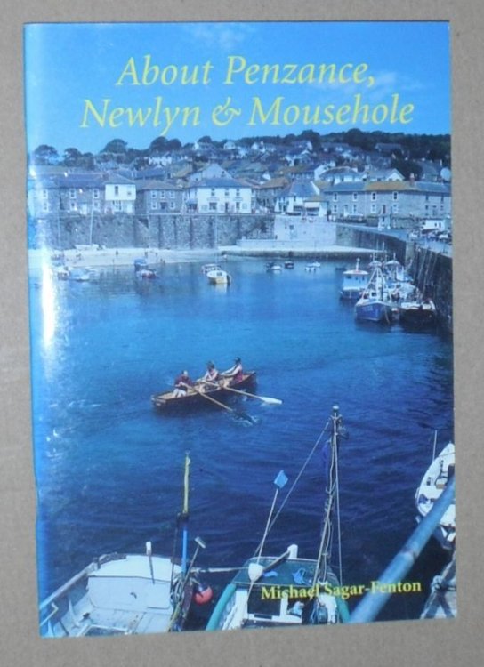 About Penzance, Newlyn & Mousehole