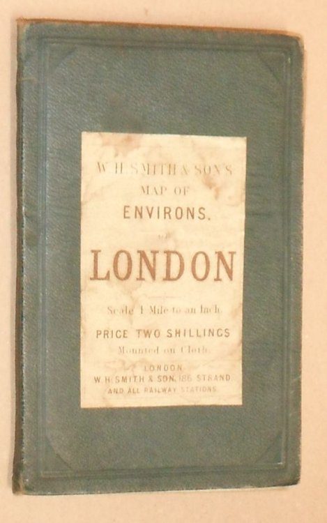 W H Smith & Son's Map of Environs of London, Scale 1 Mile to an Inch . Mounted on Cloth