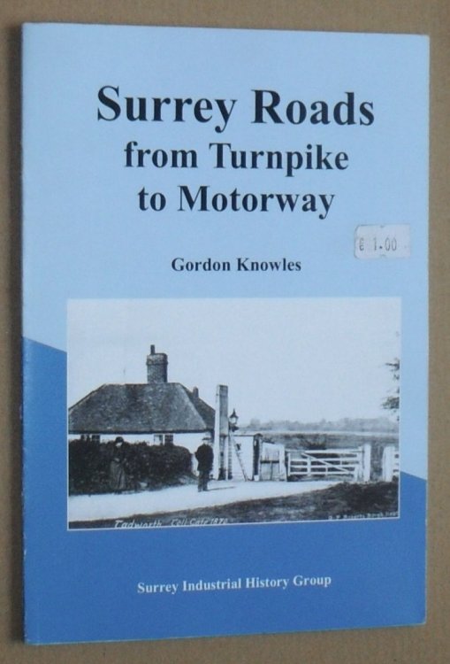Surrey Roads from Turnpike to Motorway
