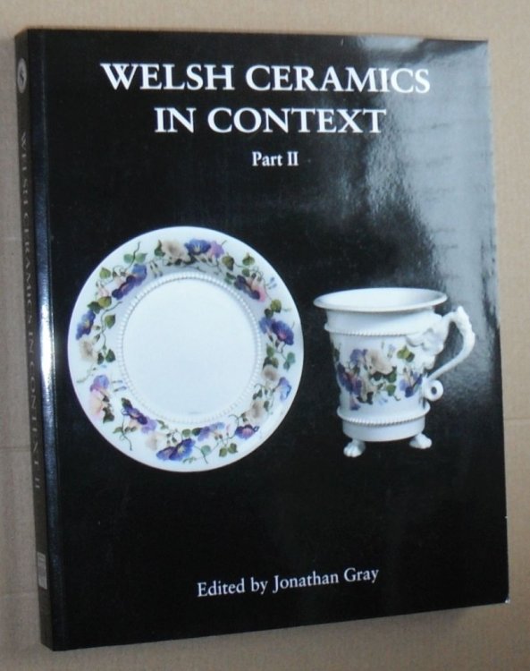 Welsh Ceramics in Context Part II