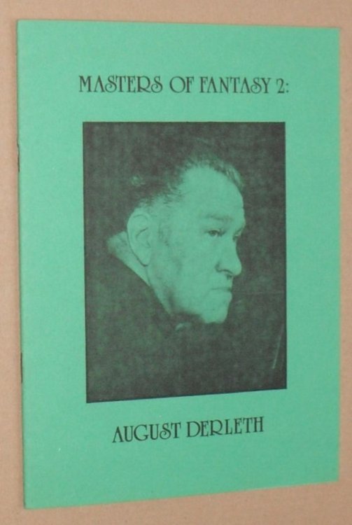 Masters of Fantasy 2 : August Derleth (B.F.S. Booklet n.7)