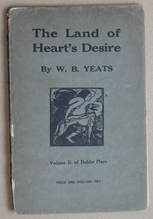 The Land of Heart's Desire (Volume II of Dublin Plays)