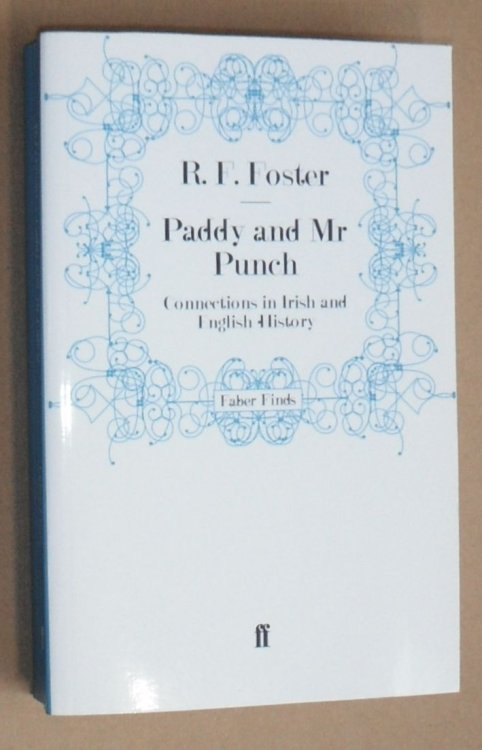 Paddy and Mr Punch: Connections in Irish and English History (Faber Finds)